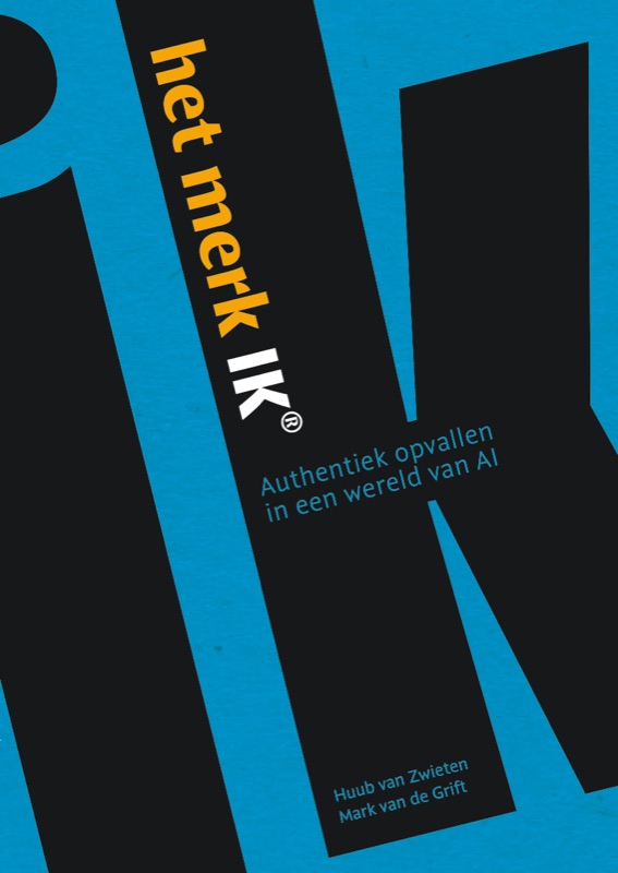 Het merk IK® — Authentiek opvallen in een wereld van AI